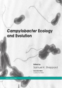 cover of the book Campylobacter Ecology and Evolution