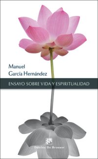 cover of the book Ensayo sobre vida y espiritualidad