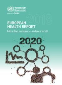 cover of the book European Health Report 2018: More Than Numbers - Evidence for All