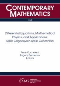 cover of the book Differential Equations, Mathematical Physics, and Applications : Selim Grigorievich Krein Centennial