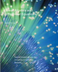 cover of the book MATH 54 Linear Algebra and Differential Equations, Second Custom Edition for University of California Berkeley