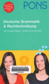 cover of the book PONS Deutsche Grammatik und Rechtschreibung: Alle wichtigen Regeln - einfach und verständlich