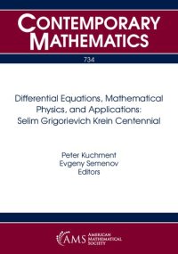 cover of the book Differential Equations, Mathematical Physics, and Applications: Selim Grigorievich Krein Centennial (Contemporary Mathematics, 734)