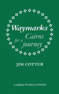 cover of the book Waymarks : Cairns for a Journey