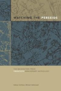 cover of the book Watching the Perseids : The Backwaters Press Twentieth Anniversary Anthology