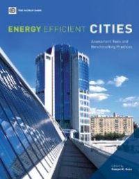 cover of the book Energy Efficient Cities : Assessment Tools and Benchmarking Practices