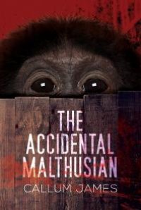 cover of the book The Accidental Malthusian