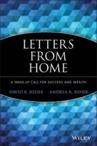 cover of the book Letters from Home : A Wake-Up Call for Success and Wealth