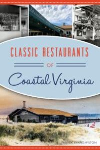 cover of the book Classic Restaurants of Coastal Virginia