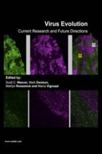 cover of the book Virus Evolution : Current Research and Future Directions