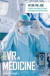 cover of the book Using VR in Medicine