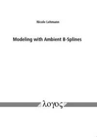 cover of the book Modeling with Ambient B-Splines