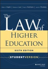 cover of the book The Law of Higher Education, Student Version : Student Version