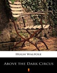 cover of the book Above the Dark Circus