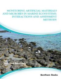 cover of the book Monitoring Artificial Materials and Microbes in Marine Ecosystems: Interactions and Assessment Methods