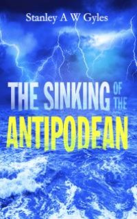 cover of the book The Sinking of the Antipodean