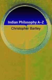 cover of the book Indian Philosophy A-Z