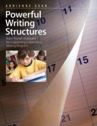 cover of the book Powerful Writing Structures : Brain Pocket Strategies for Supporting a Year-Long Writing Program