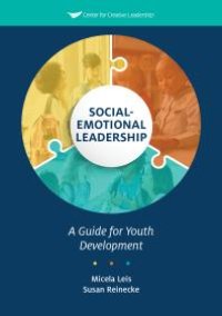 cover of the book Social-Emotional Leadership: A Guide for Youth Development