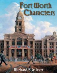 cover of the book Fort Worth Characters