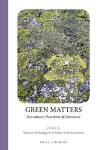 cover of the book Green Matters : Ecocultural Functions of Literature