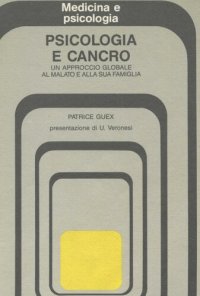 cover of the book Psicologia e cancro. Un approccio globale al malato e alla sua famiglia