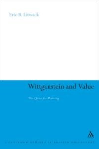 cover of the book Wittgenstein and Value : The Quest for Meaning