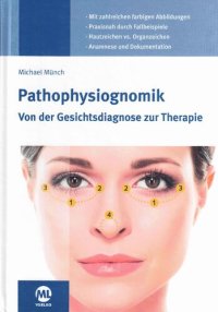 cover of the book Pathophysiognomik: Von der Gesichtsdiagnose zur Therapie