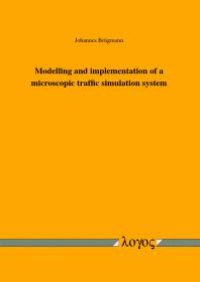 cover of the book Modelling and Implementation of a Microscopic Traffic Simulation System