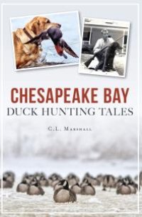 cover of the book Chesapeake Bay Duck Hunting Tales