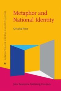 cover of the book Metaphor and National Identity : Alternative Conceptualization of the Treaty of Trianon