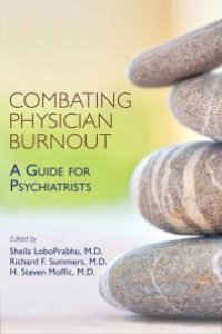 cover of the book Combating Physician Burnout : A Guide for Psychiatrists