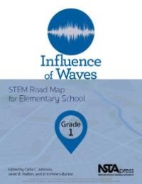 cover of the book Influence of Waves, Grade 1 : STEM Road Map for Elementary School