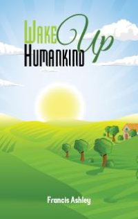 cover of the book Wake Up Humankind