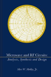 cover of the book Microwave and RF circuits : analysis, synthesis, and design