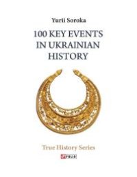 cover of the book 100 Key Events in Ukrainian History