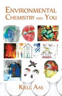 cover of the book Environmental Chemistry and You