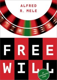 cover of the book Free Will: An Opinionated Guide