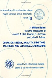 cover of the book Operator Theory, Analytic Functions, Matrices, and Electrical Engineering