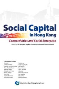 cover of the book Social Capital in Hong Kong-Connectivities and Social Enterprise