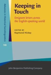 cover of the book Keeping in Touch : Emigrant Letters Across the English-Speaking World