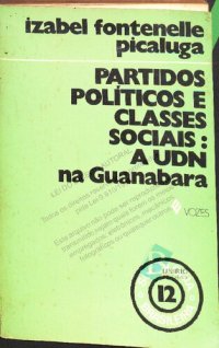 cover of the book Partidos Políticos e classes sociais: UDN na Guanabara