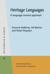 cover of the book Heritage Languages : A Language Contact Approach