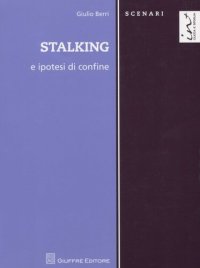 cover of the book Stalking e ipotesi di confine