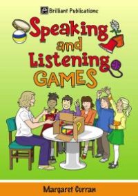 cover of the book Speaking and Listening Games