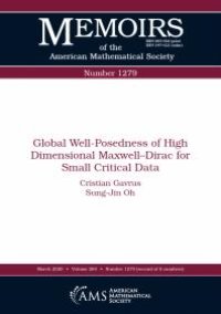 cover of the book Global Well-Posedness of High Dimensional Maxwell-Dirac for Small Critical Data