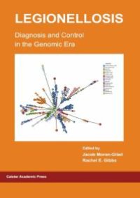 cover of the book Legionellosis Diagnosis and Control in the Genomic Era