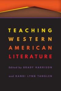 cover of the book Teaching Western American Literature