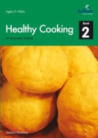 cover of the book Healthy Cooking for Secondary Schools: Book 2 : Book 2