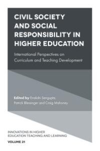 cover of the book Civil Society and Social Responsibility in Higher Education : International Perspectives on Curriculum and Teaching Development